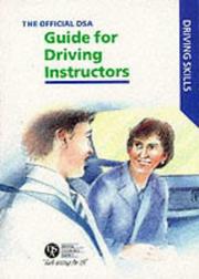 The Official DSA Guide for Approved Driving Instructors (Driving Skills) by Driving Standards Agency