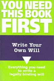 Cover of: Write Your Own Will (You Need This Book First)