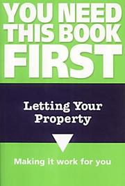 Cover of: Letting Your Property (You Need This Book First)