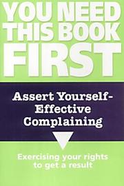 Cover of: Assert Yourself (You Need This Book First)