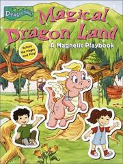 Cover of: Magical dragon land: a magnetic playbook