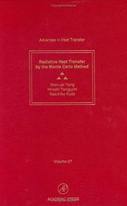 Cover of: Radiative Heat Transfer by the Monte Carlo Method (Advances in Heat Transfer)
