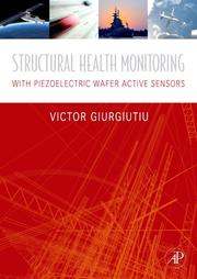 Cover of: Structural Health Monitoring: with Piezoelectric Wafer Active Sensors