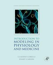 Introduction to modeling in physiology and medicine