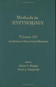 Cover of: Arachidonate Related Lipid Mediators, Volume 187: Volume 187: Arachidonate Related Lipid Mediators (Methods in Enzymology)