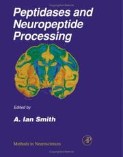 Peptidases and Neuropeptide Processing (Methods in Neurosciences) by A. Ian Smith