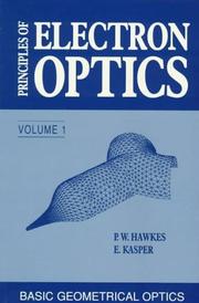 Cover of: Principles of Electron Optics (Principles of Electron Optic)