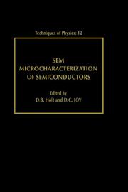 Cover of: SEM Microcharacterization of Semiconductors, Volume 12 (Techniques of Physics)