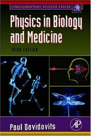 Cover of: Physics in Biology and Medicine, Third Edition (Complementary Science) by Paul Davidovits