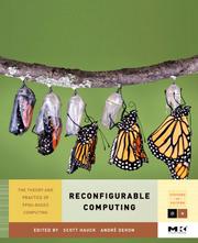 Reconfigurable computing by Scott Hauck, André DeHon