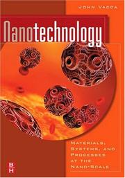 Cover of: Nanotechnology: Materials, Systems, and Processes at the Nano-Scale