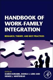Cover of: Handbook of Work-Family Integration: Research, Theory, and Best Practices