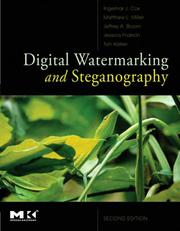 Cover of: Digital Watermarking and Steganography, Second Edition (The Morgan Kaufmann Series in Multimedia Information and Systems) (The Morgan Kaufmann Series in Multimedia Information and Systems)