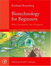 Biotechnology for beginners by Reinhard Renneberg