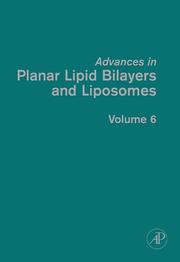 Cover of: Advances in Planar Lipid Bilayers and Liposomes, Volume 6 (Advances in Planar Lipid Bilayers and Liposomes) (Advances in Planar Lipid Bilayers and Liposomes) by A. Leitmannova Liu
