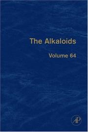 Cover of: The Alkaloids, Volume 64: Chemistry and Biology (The Alkaloids) (The Alkaloids)