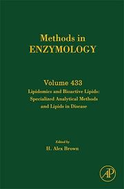 Cover of: Lipodomics and Bioactive Lipids:  Specialized Analytical Methods and Lipids in Disease, Volume 433 (Methods in Enzymology)