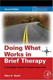 Cover of: Doing What Works in Brief Therapy: A Strategic Solution Focused Approach (Practical Resources for the Mental Health Professional) (Practical ... for the Mental Health Professional)