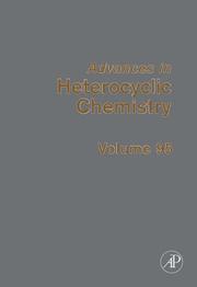 Cover of: Advances in Heterocyclic Chemistry, Volume 95 (Advances in Heterocyclic Chemistry) (Advances in Heterocyclic Chemistry) by Alan R. Katritzky