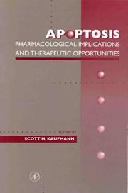 Cover of: Apoptosis: Pharmacological Implications and Therapeutic Opportunities (A Volume in the Advances in Pharmacology Series)