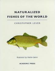 Naturalized Fishes of the World by Christopher Lever