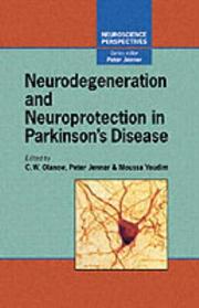 Cover of: Neurodegeneration and Neuroprotection in Parkinson's Disease (Neuroscience Perspectives)