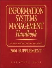 Cover of: Information Systems Management Handbook 2001 by Jae K. Shim, Anique Qureshi, Joel Siegel