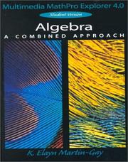 Cover of: Algebra a Combined Approach: Multimedia Mathpro Explorer 4.0 Student Version