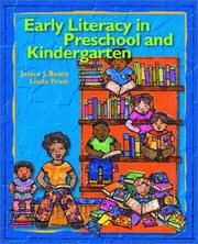 Early literacy in preschool and kindergarten by Janice J Beaty, Janice J. Beaty, Linda Pratt