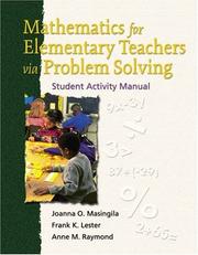 Cover of: Mathematics for Elementary Teachers via Problem Solving by Joanna O. Masingila, Frank K. Lester, Anne M. Raymond
