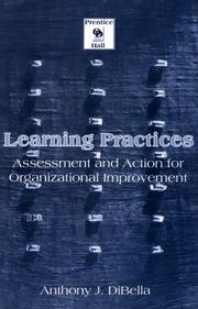 Cover of: Learning Practices: Assessment and Action for Organizational Improvement (Prentice-Hall Organizational Development Series)