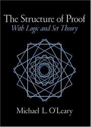 Cover of: The Structure of Proof: With Logic and Set Theory