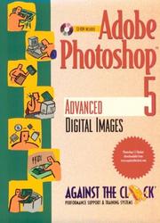 Cover of: Adobe Photoshop 5: Advanced Digital Images (Against the Clock Series)