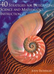 Cover of: 40 Strategies for Integrating Science and Mathematics Instruction: K-8