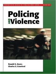 Cover of: Policing and Violence by Ronald G. Burns, Charles E. Crawford