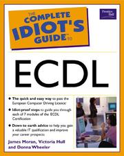 Cover of: The Complete Idiot's Guide to ECDL (The Complete Idiot's Guide) by James Moran, Victoria Hull, Donna Wheeler