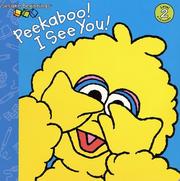 Cover of: Peekaboo! I see you! by Wendy Cheyette Lewison