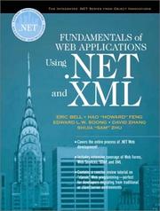 Cover of: Fundamentals of Web Applications Using .Net and XML