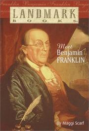 Cover of: Meet Benjamin Franklin by Maggie Scarf