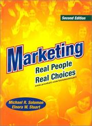 Cover of: Marketing: Real People, Real Choices and The Brave New World of E-Commerce (2nd Edition)