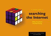 Cover of: A Simple Guide to Searching the Internet (Simple Guide)