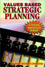 Cover of: Values Based Strategic Planning: A Dynamic Approach for Schools