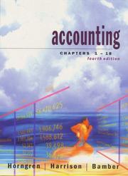 Cover of: Accounting, Chapters 1-18 by Charles T. Horngren, Walter T. Harrison, Linda Smith Bamber