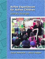 Cover of: Active Experiences for Active Children: Literacy Emerges