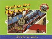 Cover of: Gordon the Big Engine by Reverend W. Awdry