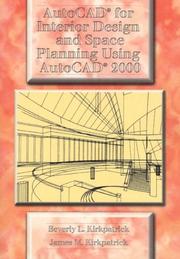 Cover of: AutoCAD for Interior Design and Space Planning Using AutoCAD 2000 | Beverly L. Kirkpatrick