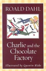 Cover of: Roald Dahl/Charlie Boxed Set (Charlie and the Chocolate Factory and Charlie and the Great Glass Elevator) by Roald Dahl