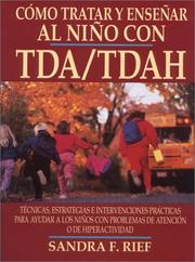 Cover of: Como Tratar Y Ensenar Al Nino Con Tda/Tdah by Sandra F. Rief