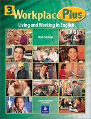 Cover of: Workplace Plus, Level 3 (Student Book) by Joan M. Saslow, Tim Collins, Saslow