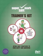 Cover of: Trainer's Kit: A Resource for Food Safety Educators